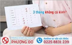 3 Tháng Không Có Kinh Nguyệt Có Sao Không? Nguyên Nhân Và Cách Khắc Phục
