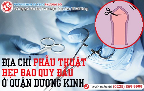 Đâu là địa chỉ phẫu thuật hẹp bao quy đầu ở quận Dương Kinh?